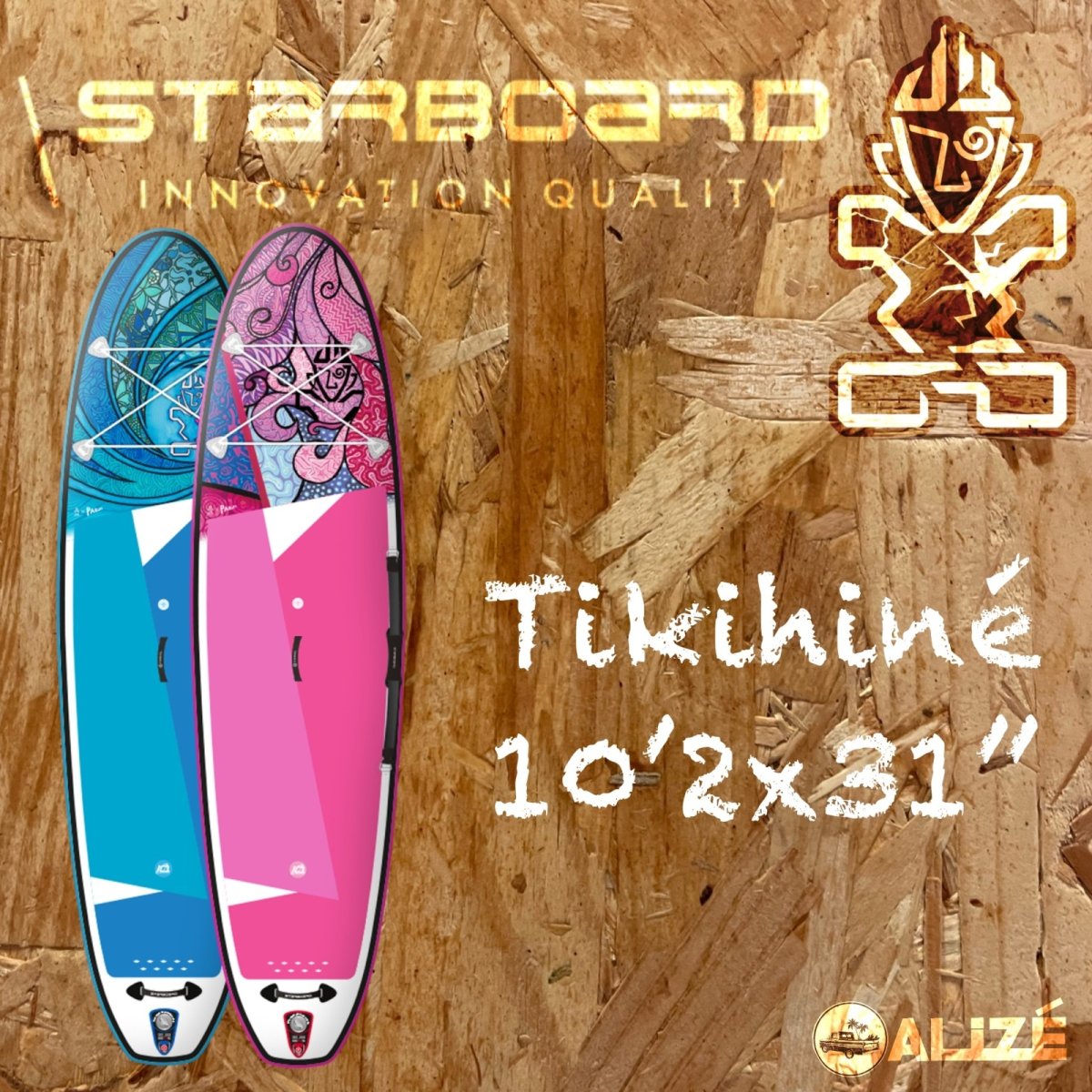 …STARBOARD TIKIHINE 10’2X31